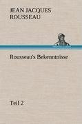 Rousseau's Bekenntnisse, Teil 2