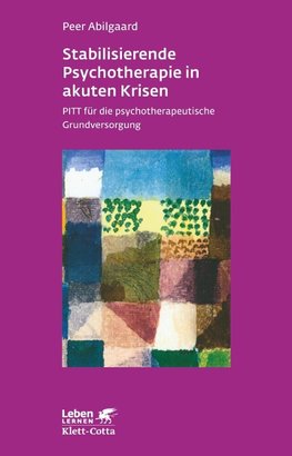 Stabilisierende Psychotherapie in akuten Krisen