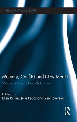 Memory, Conflict and New Media