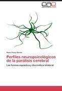 Perfiles neuropsicológicos de la parálisis cerebral