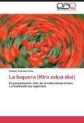 La loquera (Kira adua disi)