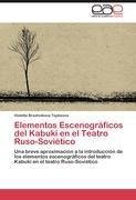 Elementos Escenográficos del Kabuki en el Teatro Ruso-Soviético