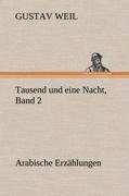 Tausend und eine Nacht, Band 2