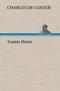 Toulets Heirat