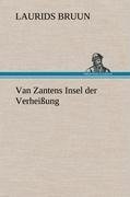 Van Zantens Insel der Verheißung