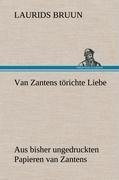 Van Zantens törichte Liebe