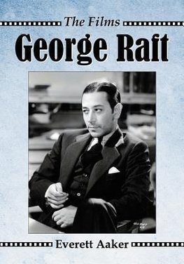 Aaker, E:  George Raft