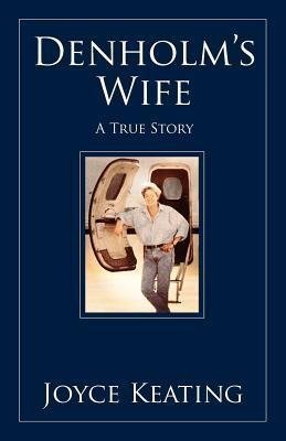 Denholm's Wife: A True Story