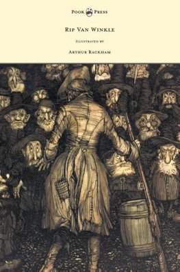 Rip Van Winkle - Illustrated by Arthur Rackham