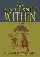 A Wilderness Within