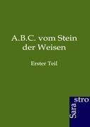 A.B.C. vom Stein der Weisen