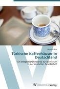 Türkische Kaffeehäuser in Deutschland