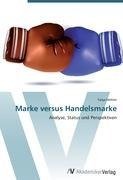 Marke versus Handelsmarke