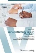 Wirtschaftsmediation im Vergleich