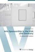 Arts Sponsorship in the USA and Germany