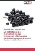 La estrategia de marketing de las empresas vitivinícolas