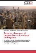 Actores claves en el desarrollo sociocultural de Bayamo