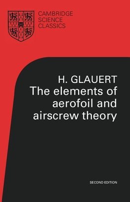 The Elements of Aerofoil and Airscrew Theory