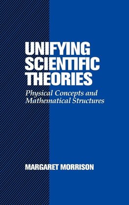 Unifying Scientific Theories