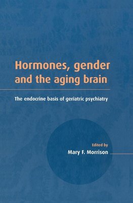 Hormones, Gender and the Aging Brain