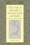 The Cult of Asherah in Ancient Israel and Judah