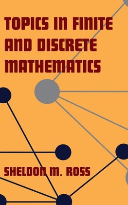 Topics in Finite and Discrete Mathematics