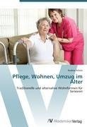 Pflege, Wohnen, Umzug im Alter