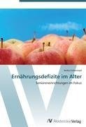 Ernährungsdefizite im Alter