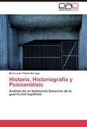 Historia, Historiografía y Psicoanálisis