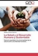 La Salud y el Desarrollo Humano y Sustentable