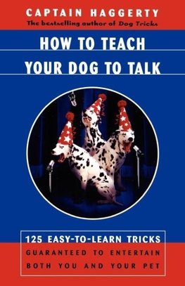 How to Teach Your Dog to Talk