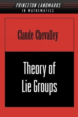 Theory of Lie Groups (PMS-8), Volume 8