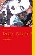 Mode - Schein !?