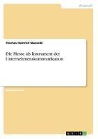 Die Messe als Instrument der Unternehmenskommunikation