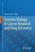 Systems Biology in Cancer Research and Drug Discovery