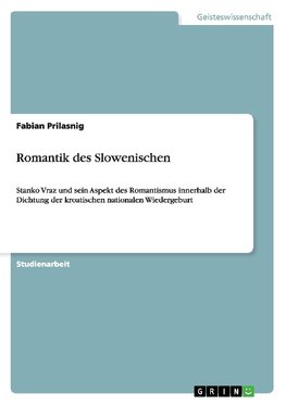 Romantik des Slowenischen