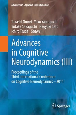 Advances in Cognitive Neurodynamics (III)