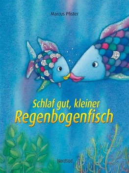 Schlaf gut, kleiner Regenbogenfisch