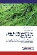 Fuzzy Genetic Algorithms, SVM Methods for Epilepsy Classification