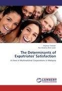 The Determinants of Expatriates' Satisfaction