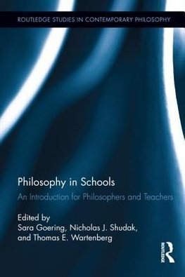 Goering, S: Philosophy in Schools