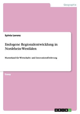 Endogene Regionalentwicklung in Nordrhein-Westfalen