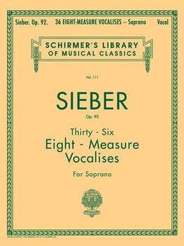 36 Eight-Measure Vocalises, Op. 92: Schirmer Library of Classics Volume 111