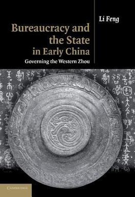 Bureaucracy and the State in Early China