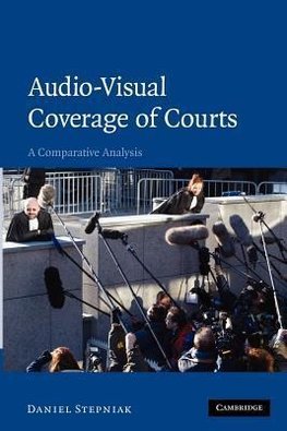 Audio-Visual Coverage of Courts