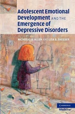 Adolescent Emotional Development and the Emergence of Depressive Disorders