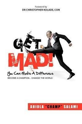 Get Mad! (You Can Make a Difference)