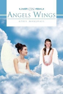 On Angels Wings