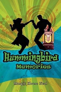 Hummingbird Memories