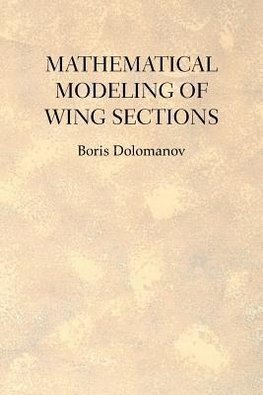 Mathematical Modeling of Wing Sections